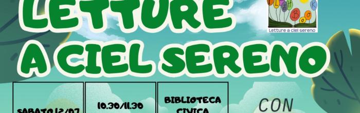 Carasco, Biblioteca Civica - 12, 15, 26 luglio - "Letture a ciel sereno" - Si legge ad alta voce per tutti i bambini - Il primo flashmob dedicato alla letteratura per l'infanzia