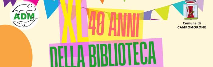 Campomorone, Biblioteca civica "Palazzo Balbi", Giardini Dossetti, venerdì 6 giugno - dalle ore 15.30 - Festa per i 40 anni della biblioteca!  