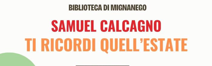 Mignanego, Biblioteca Comunale - mercoledì 10 giugno ore 17.30 - presentazione del libro "Ti ricordi quell'estate" 