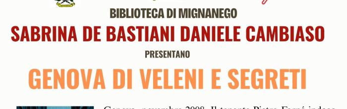 Mignanego, Biblioteca comunale, martedì 27 gennaio - ore 17.30 - Presentazione del libro: "Genova di veleni e segreti"