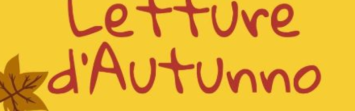 Carasco, Biblioteca civica, sabato 18 ottobre - ore 10.00 - "Letture d'autunno" 