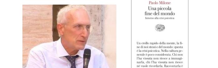Lavagna, Biblioteca civica "G. Serbandini Bini", Piazza Ravenna - mercoledì 2 luglio -ore 18 - Presentazione del saggio di Paolo Milone "Una piccola fine del mondo"