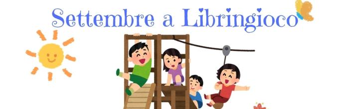 NpL Liguria - Lavagna, Ludobiblioteca "Libringioco": Letture per bambini e bambine (3/6 anni) tutti i giovedì del mese di settembre - ore 17