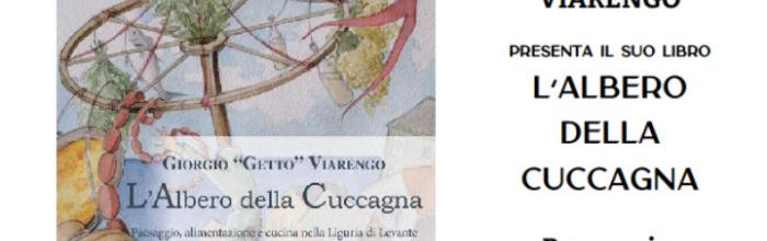 Santa Margherita Ligure, Biblioteca civica "A. e A. Vago", venerdì 2 febbraio 2024, ore 16.30 - Giorgio "Getto" Viarengo presenta il suo libro "L'albero della cuccagna"