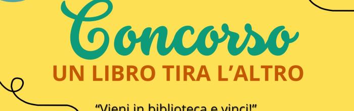 Rossiglione,Biblioteca comunale"Nicolò Odone" dal 6 febbraio al 6 giugno - concorso per bimbi e bimbe," Un Libro Tira L'altro"