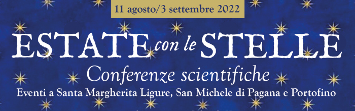 Santa Margherita Ligure, Rassegna culturale "Estate con le stelle", edizione 2022