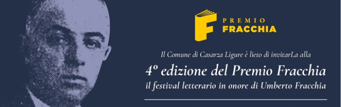 Casarza Ligure - Bargone, 28 maggio - 1 giugno 2024 - 4. edizione del Premio Letterario Umberto Fracchia 