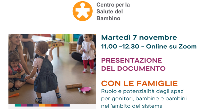 7 novembre - ore 11 - Presentazione online del documento: "Con le famiglie" - a cura del Centro per la Salute del Bambino