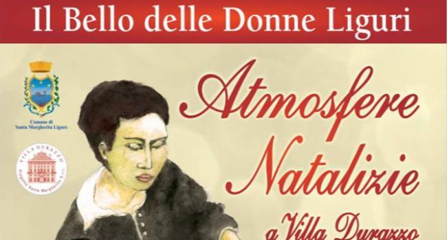 Santa Margherita Ligure, dal 7 al 10 dicembre 2022 - "Atmosfere natalize a Villa Durazzo con Il bello delle donne liguri" 