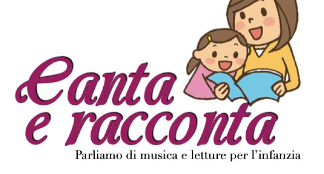 CANTA E RACCONTA: rassegna di incontri online per famiglie e bambini - 13, 20, 27 gennaio 2021 - ore 18.00