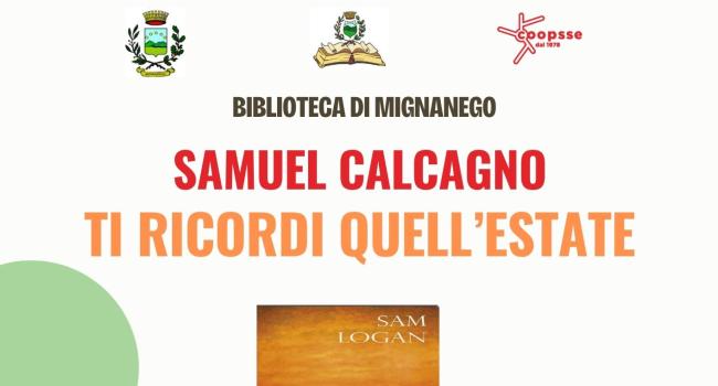 Mignanego, Biblioteca Comunale - mercoledì 10 giugno ore 17.30 - presentazione del libro "Ti ricordi quell'estate" 
