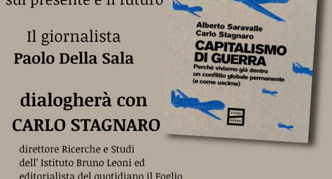 Chiavari, Biblioteca della Società Economica, Giardino dei Lettori, venerdì 20 giugno - ore 18 - Presentazione del saggio: "Capitalismo di guerra"