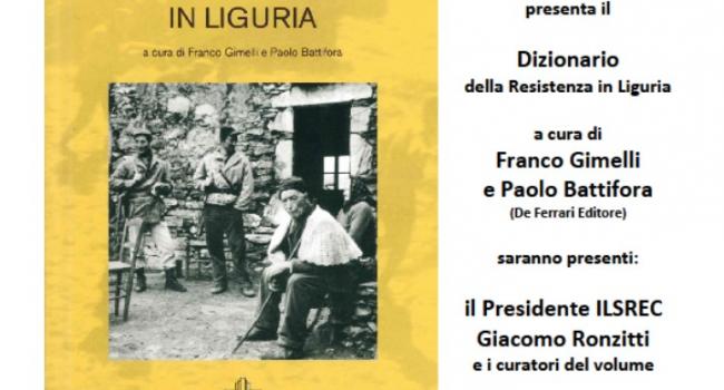 Santa Margherita Ligure, Villa Durazzo, 29 aprile 2022 - ore 16.00: Presentazione del "Dizionario della Resistenza in Liguria" a cura di Franco Gimelli e Paolo Battifora