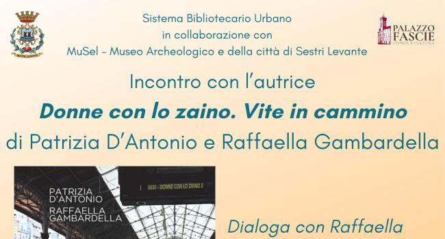 Sestri Levante, Palazzo Fascie, Sala Bo - lunedì 13 novembre, ore 17 - Presentazione del libro "Donne con lo zaino"  