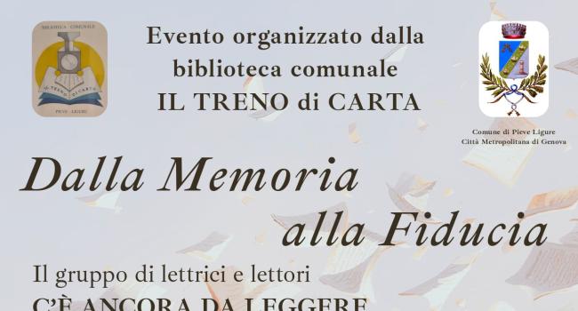 Pieve Ligure, Biblioteca comunale"Il Treno di Carta", - venerdì 30 gennaio - ore 18.00 letture in ricordo del "Giorno della Memoria" - sabato 7 febbraio - ore 10.30 laboratori per bimbi e bimbe 