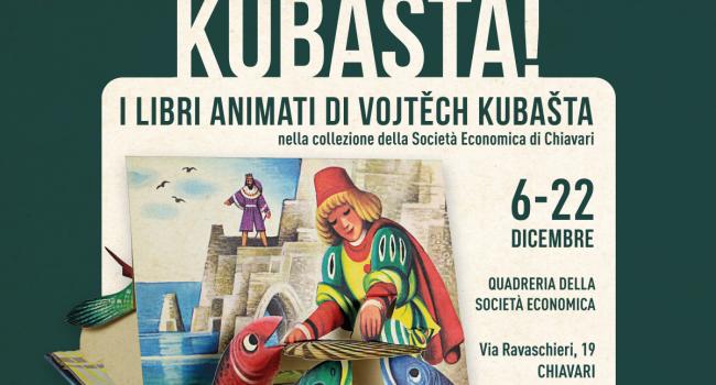 Chiavari, Biblioteca della Società Economica, Sala Ghio Schiffini e Quadreria, dal 6 al 22 dicembre - Mostra: "KUBAŠTA! I libri animati di Vojtěch Kubašta”