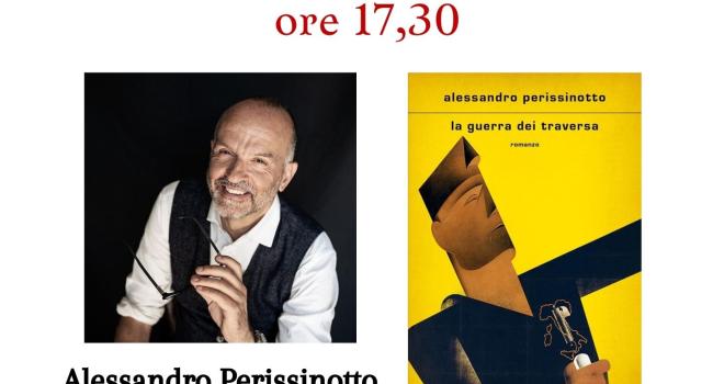  Lavagna, Biblioteca civica "G. Serbandini Bini", mercoledì 22 gennaio - ore 17.30 - Alessandro Perissinotto presenta: "La guerra dei Traversa" 