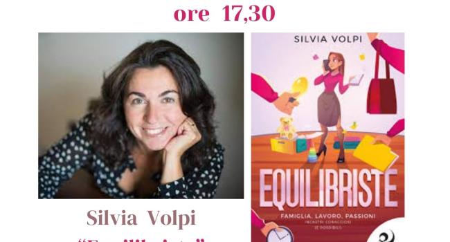  Lavagna, Biblioteca civica "G. Serbandini Bini", mercoledì 7 maggio - ore 17.30 - Silvia Volpi presenta il suo ultimo romanzo: "Equilibriste"