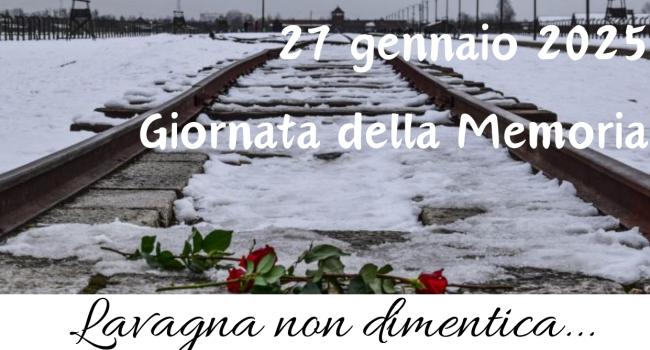  Lavagna, Biblioteca civica "G. Serbandini Bini", Auditorium "Campodonico" - dal 20 al 30 gennaio 2025 - "Lavagna non dimentica" - Celebrazioni per il Giorno della Memoria