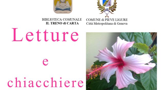 Pieve Ligure, Biblioteca comunale"Il Treno di Carta", lunedì 9 febbraio - Gruppo di lettura: "Letture e chiacchiere in relax..."