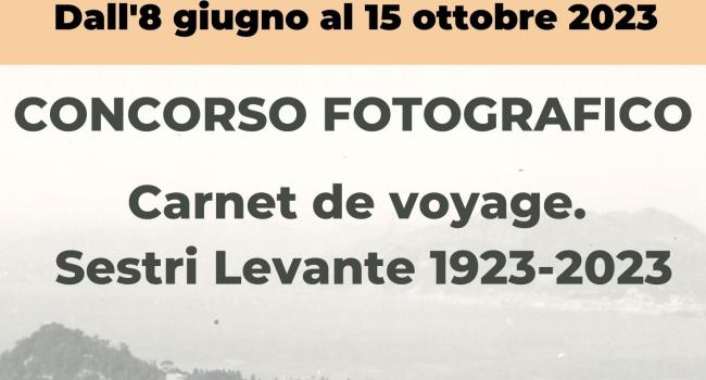 Concorso fotografico "Carnet de Voyage. Sestri Levante 1923 -2023