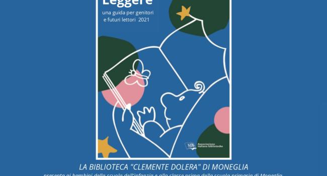 Moneglia (Ge), Sala Bonacina, dal 12 al 21 dicembre 2022 - Rassegna bibliografica "Nati per Leggere 2021: una guida per genitori e futuri lettori" 
