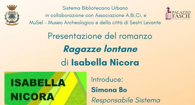 Sestri Levante, Biblioteca del Mare di Riva Trigoso - sabato 18 giugno, ore 21.00 - Presentazione del romanzo: "Ragazze lontane" di Isabella Nicora 