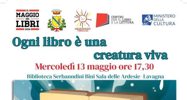 Lavagna, Biblioteca "G. Serbandini Bini" - mercoledì 13 maggio - ore 17.30 e giovedì 14 maggio - ore 16.30 - Due iniziative nell'ambito de "Il Maggio dei Libri 2026"
