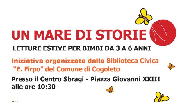 Cogoleto, Centro Sbragi, Biblioteca civica "E. Firpo", da sabato 28 giugno - ore 10.30 - "Un mare di storie" - Letture estive per bimbi da 3 a 6 anni