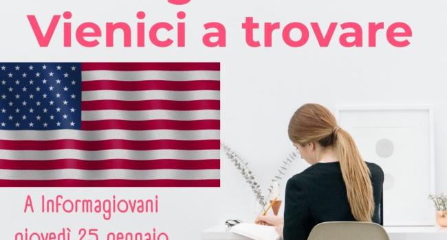 Genova, Centro Informagiovani -  25 gennaio 2024 ore 14.30 -  "Lavoro alla pari negli U.S.A." - Evento in presenza