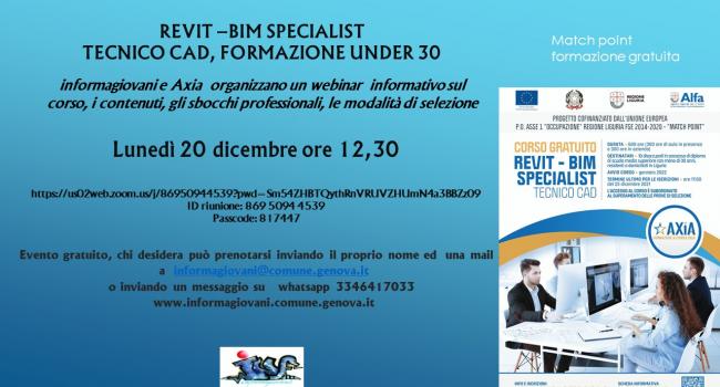 Incontro informativo online su "Revit Bim specialist, tecnico cad formazione" - lunedì 20 dicembre ore 12.30 - Informagiovani Genova con Axia