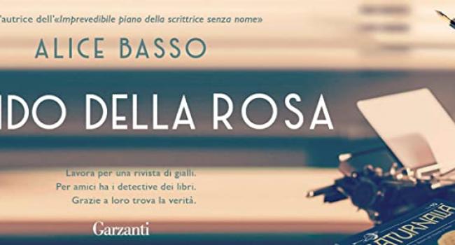Sestri Levante, Sala Bo di Palazzo Fascie - sabato 27 novembre - ore 17: presentazione del libro "Il grido della rosa" di Alice Basso