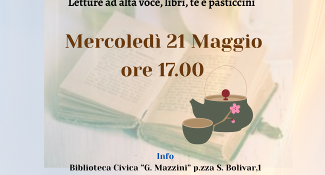 Arenzano, Biblioteca civica "G. Mazzini, mercoledì 21 maggio - ore 17 - Incontro gruppi di lettura: "Un tè tra le pagine"