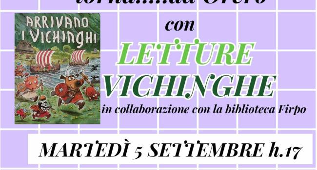 Orero (Ge), martedì 5 settembre - ore 17 - "Arrivano i Vichinghi!": letture ad alta voce per bambini e ragazzi