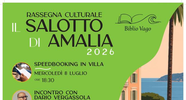 Santa Margherita, Biblioteca comunale "A.e A.Vago" - da mercoledì 8 luglio per tutto il mese "Rassegna Culturale - "Il Salotto Di Amalia"